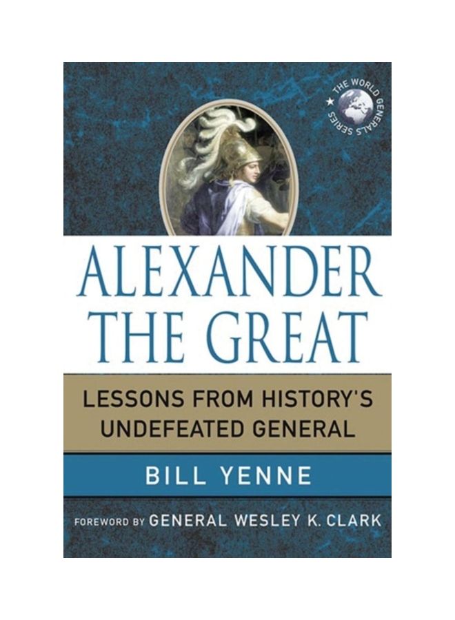 Alexander The Great Hardcover English by Bill Yenne - 2010