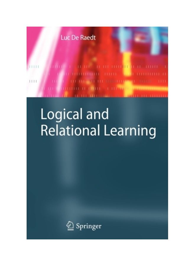 Logical And Relational Learning Paperback English by Luc De Raedt - 2010 