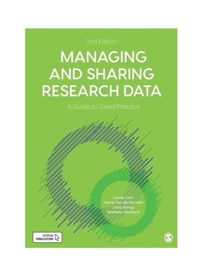 Managing And Sharing Research Data: A Guide To Good Practice paperback english 