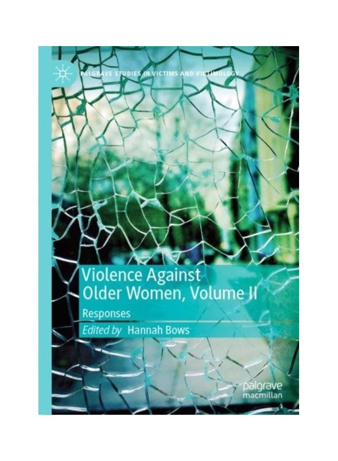 Violence Against Older Women, Volume II hardcover english 