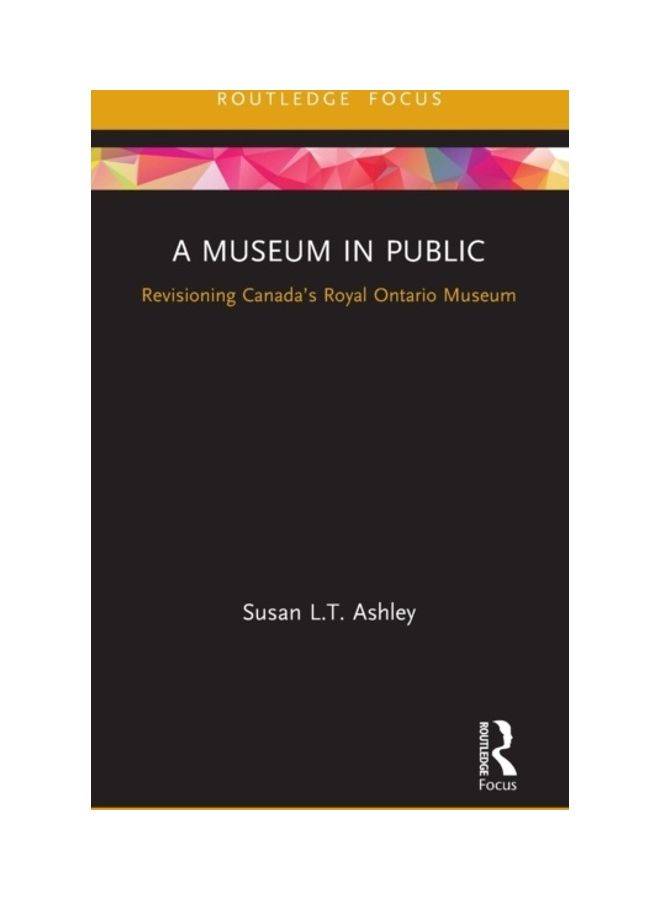 null - A Museum In Public: Revisioning Canada's Royal Ontario Museum hardcover english - Image 1