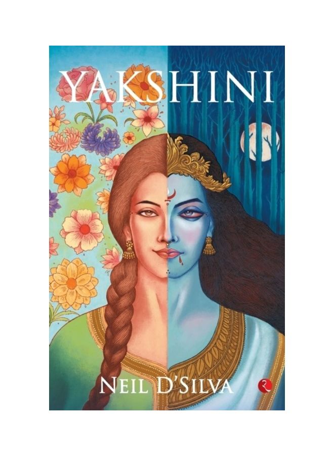Yakshini Paperback English by Neil D'Silva 