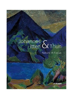 Johannes Itten And Thun: Nature In Focus hardcover english - 2020 - v1611289029/N41493159A_1