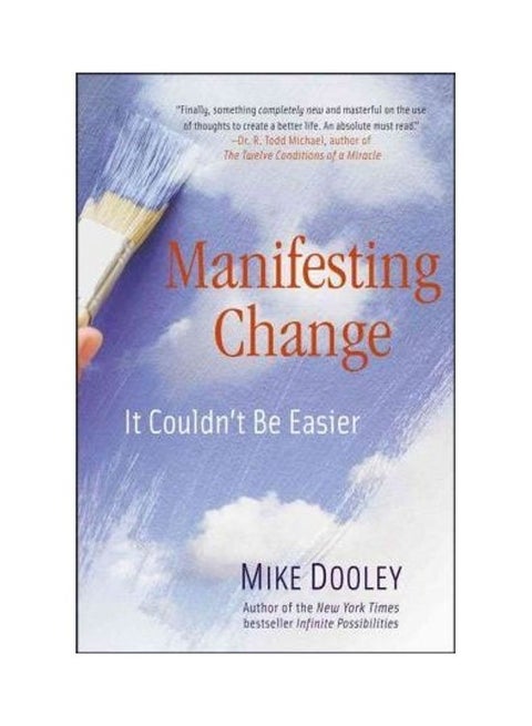Manifesting Change: It Couldn't Be Easier paperback english