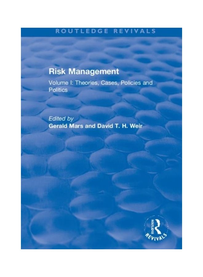 Risk Management: Volume I: Theories, Cases, Policies And Politics paperback english - 2019