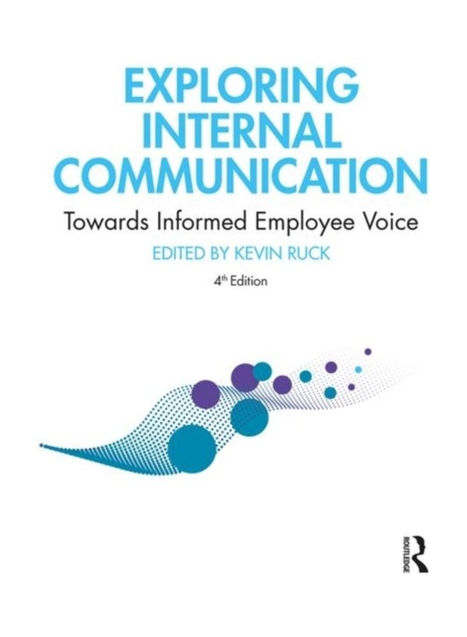 Exploring Internal Communication: Towards Informed Employee Voice hardcover english - 2019