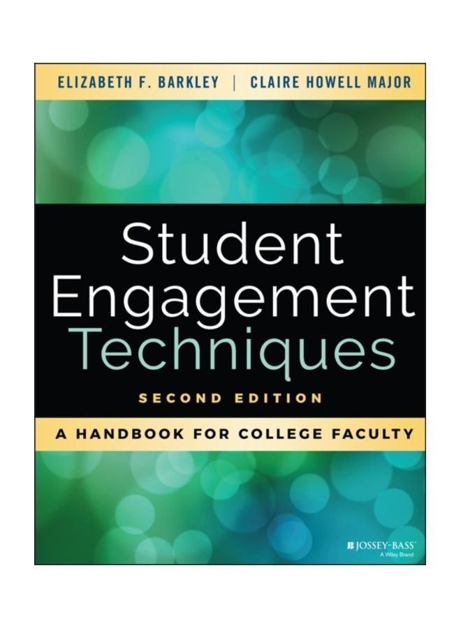 Student Engagement Techniques: A Handbook For College Faculty paperback english 