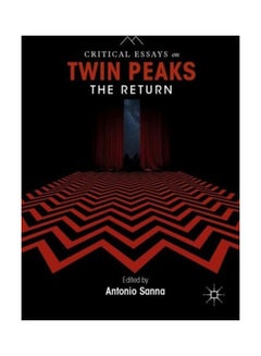 Critical Essays On Twin Peaks: The Return hardcover english
