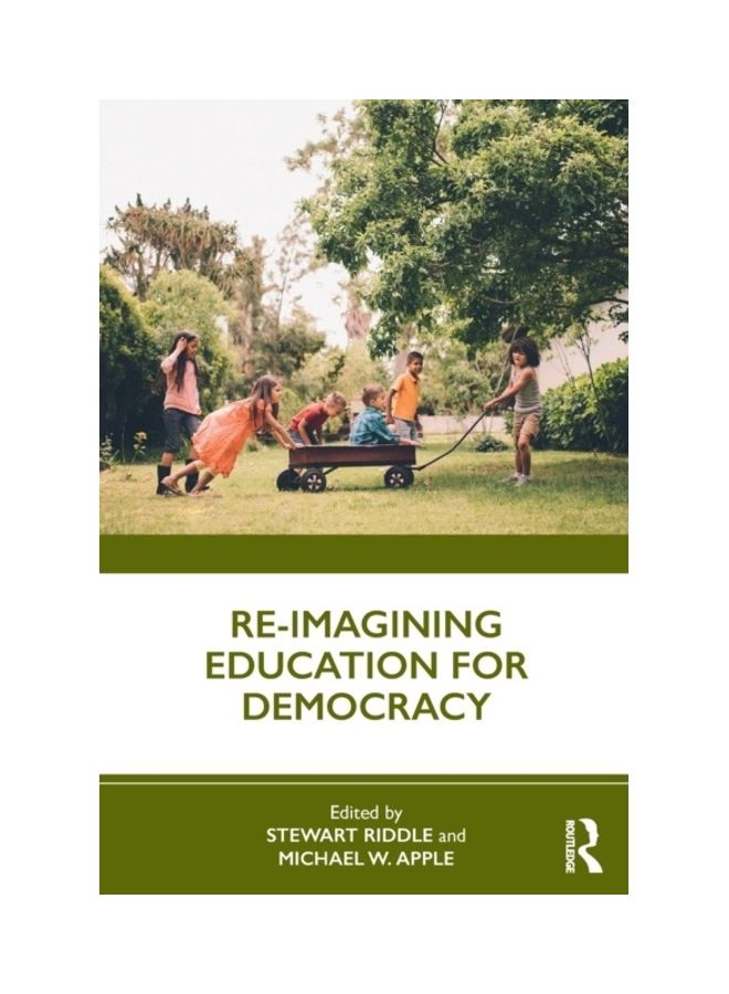 Re-Imagining Education For Democracy paperback english - 2019 