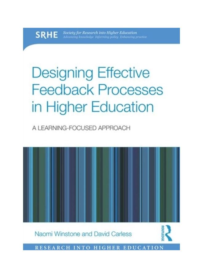 Designing Effective Feedback Processes In Higher Education: A Learning-Focused Approach paperback english 