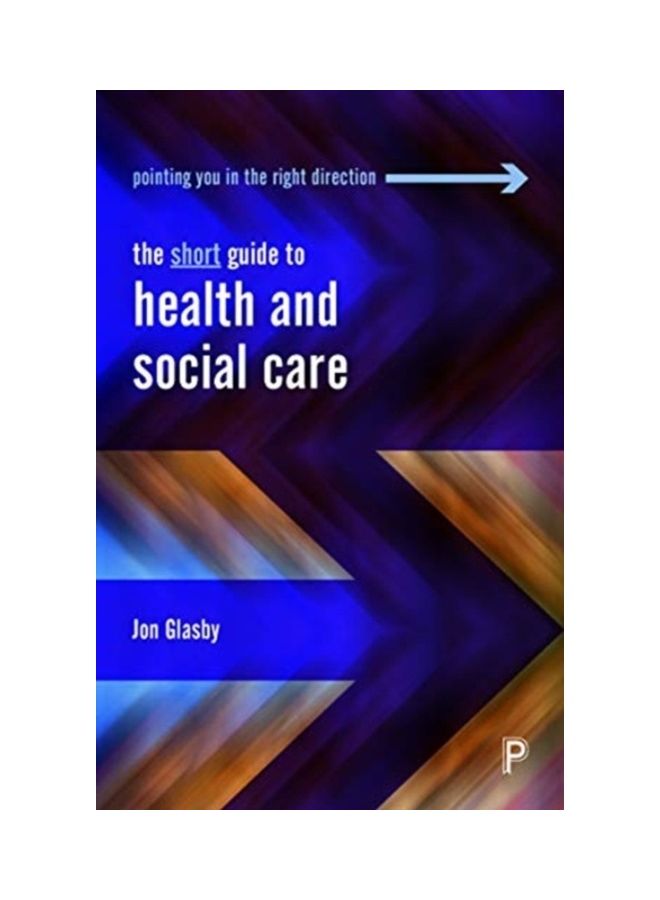 The Short Guide To Health And Social Care paperback english 