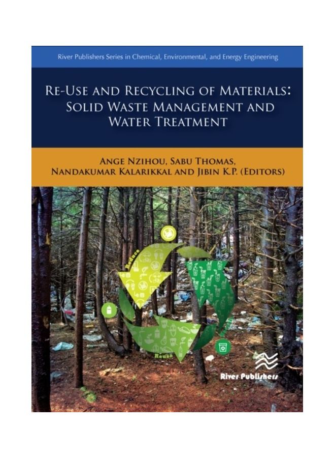 Re-Use And Recycling Of Materials: Solid Waste Management And Water Treatment hardcover english 