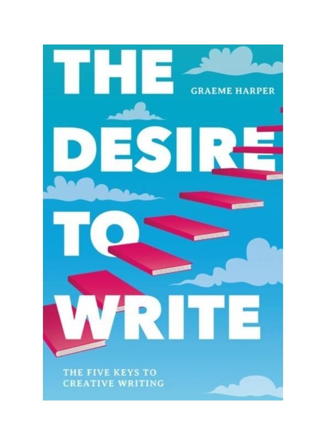 null - The Desire To Write: The Five Keys To Creative Writing paperback english - Image 1