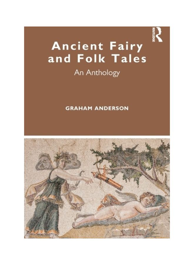 Ancient Fairy And Folk Tales: An Anthology paperback english