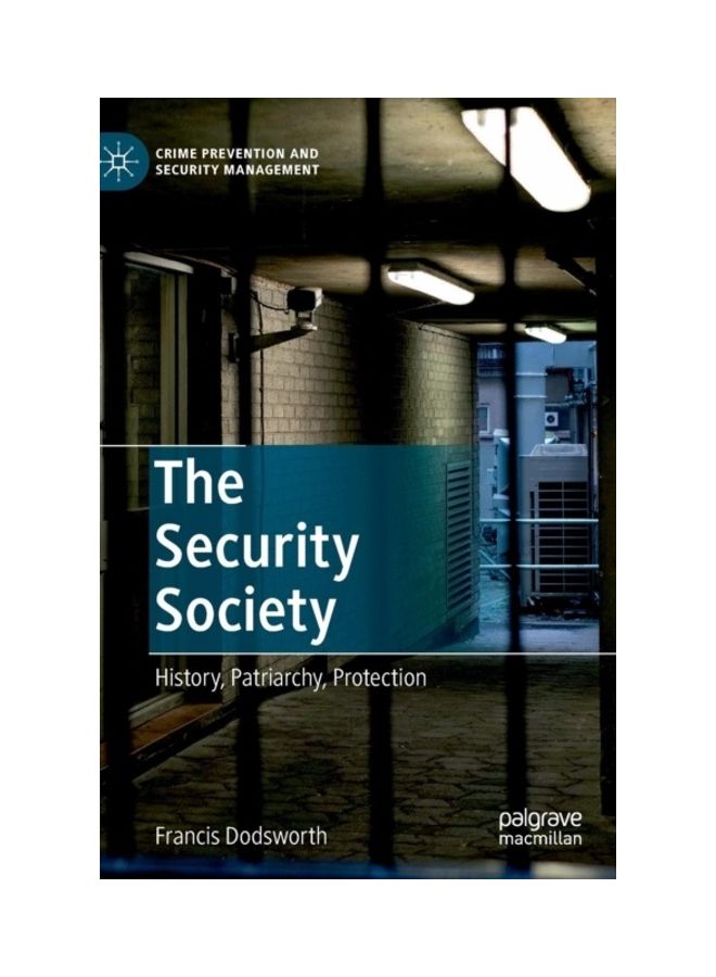 The Security Society: History Patriarchy Protection hardcover english