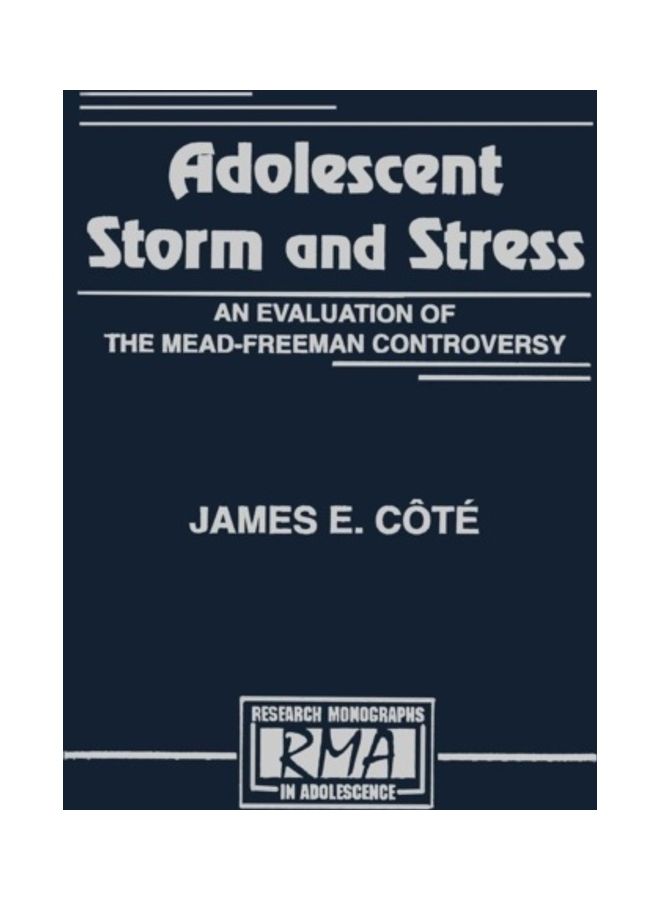 Adolescent Storm And Stress: An Evaluation Of The Mead-Freeman Controversy paperback english 