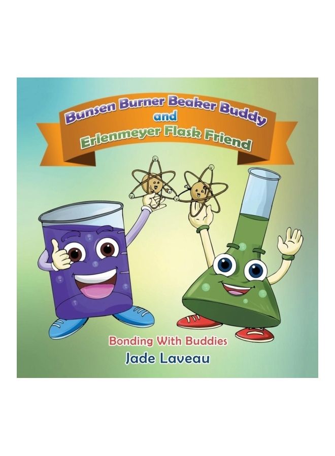 null - Bunsen Burner Beaker Buddy And Erlenmeyer Flask Friend: Bonding With Buddies paperback english - Image 1