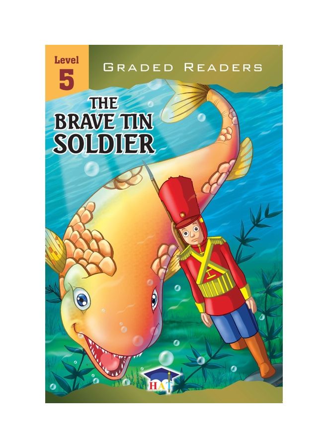 Graded English Readers Level 5 : The Brave Tin Soldier Paperback English