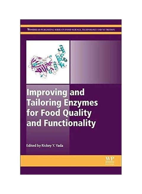 Improving And Tailoring Enzymes For Food Quality And Functionality paperback english - 2015