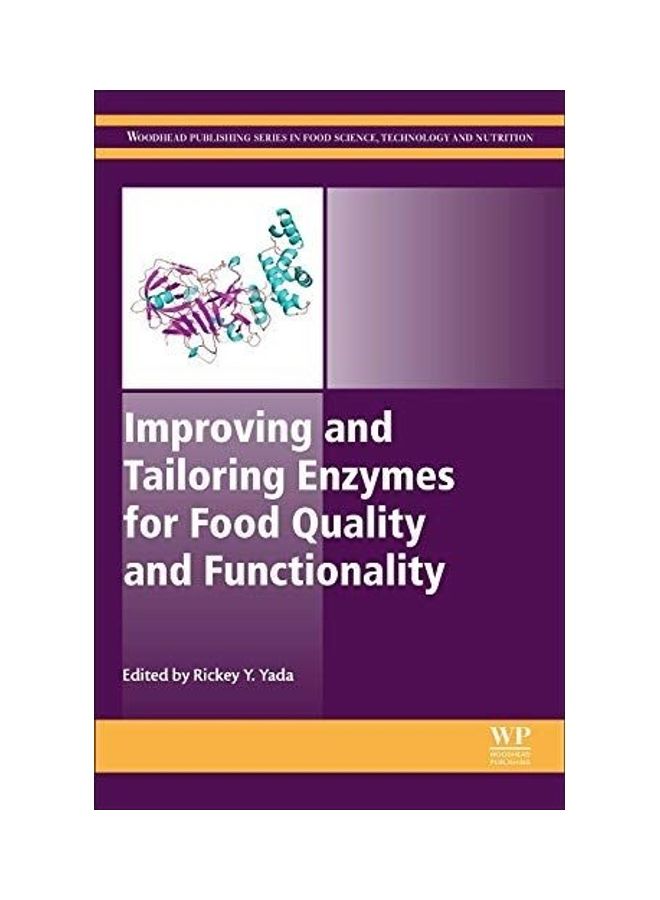 Improving And Tailoring Enzymes For Food Quality And Functionality paperback english - 2015