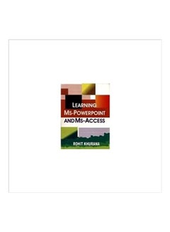 Learning MS-Powerpoint And Ms-Access paperback english - 2014 