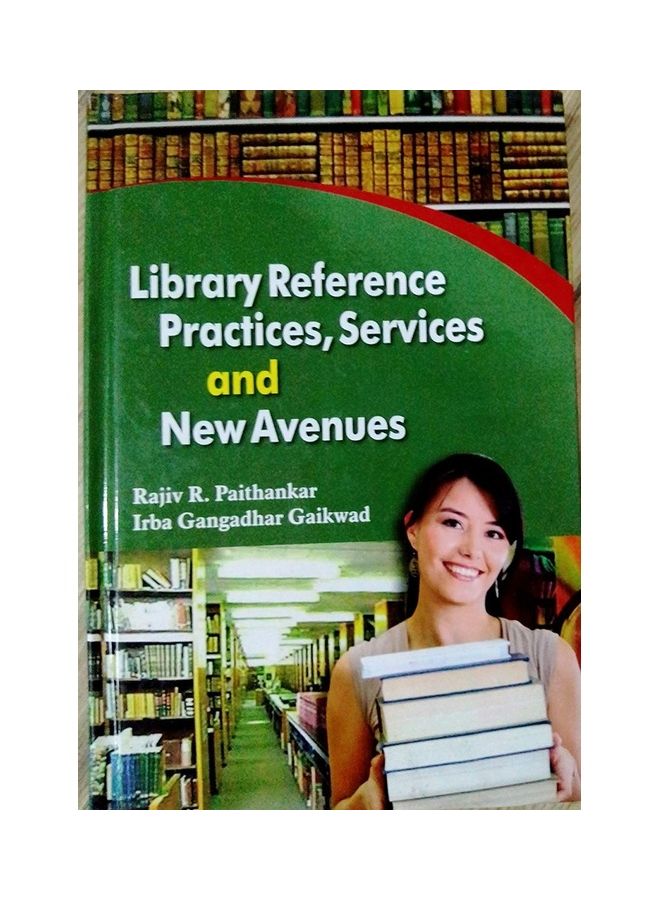 Library Reference Practices, Services And New Avenues paperback english - 2015 