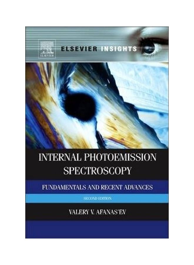 Internal Photoemission Spectroscopy : Fundamentals and Recent Advances hardcover english - 2014 