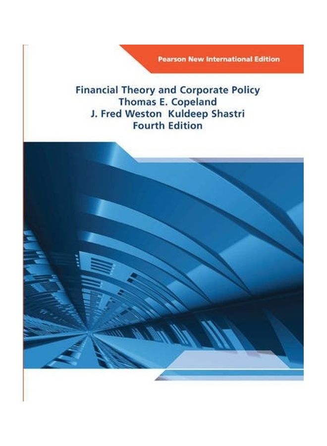 Financial Theory And Corporate Policy Paperback English by Thomas E. Copeland - 38539 