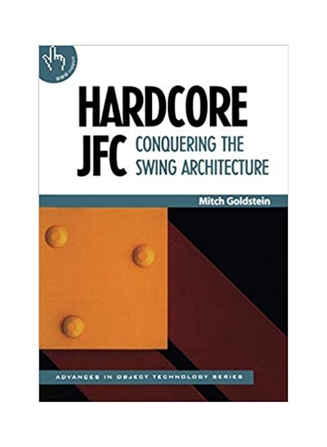 Hardcore JFC: Conquering the Swing Architecture Paperback English by Mitch Goldstein - 2001  - Image 1