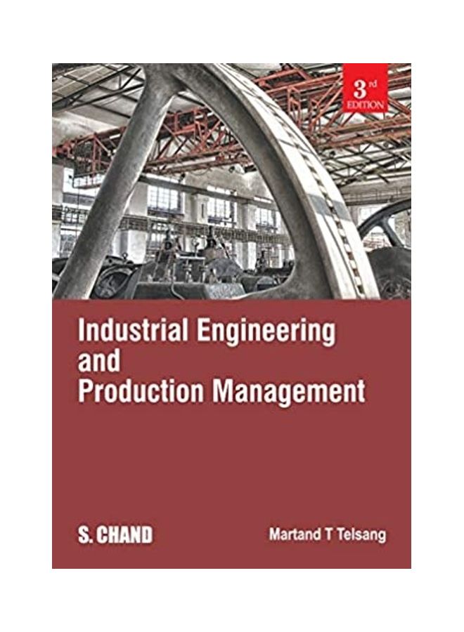 Industrial Engineering And Production Management Paperback English by Martand T Telsang - 38543 