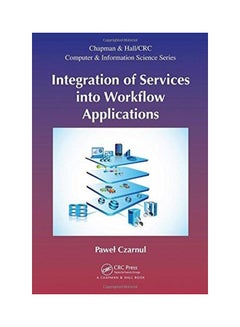 Integration Of Services Into Workflow Applications paperback english - 2014 