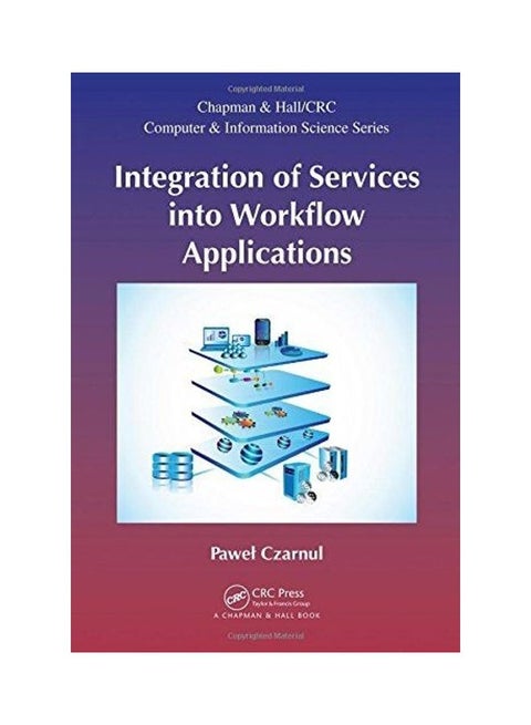 Integration Of Services Into Workflow Applications paperback english - 2014