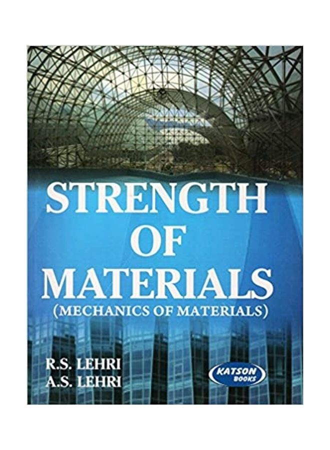 Strength Of Materials: Mechanics Of Materials Paperback English by R.S.Lehri - 2014 