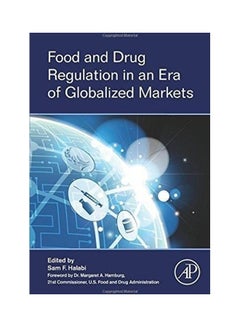 Food And Drug Regulation In An Era Of Globalized Markets paperback english - 2015 