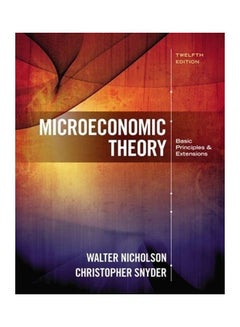 Microeconomic Theory: Basic Principles and Extensions Hardcover English by Walter Nicholson - 38542 