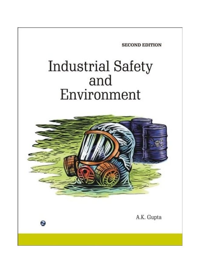 Industrial Safety And Environment paperback english - 2015