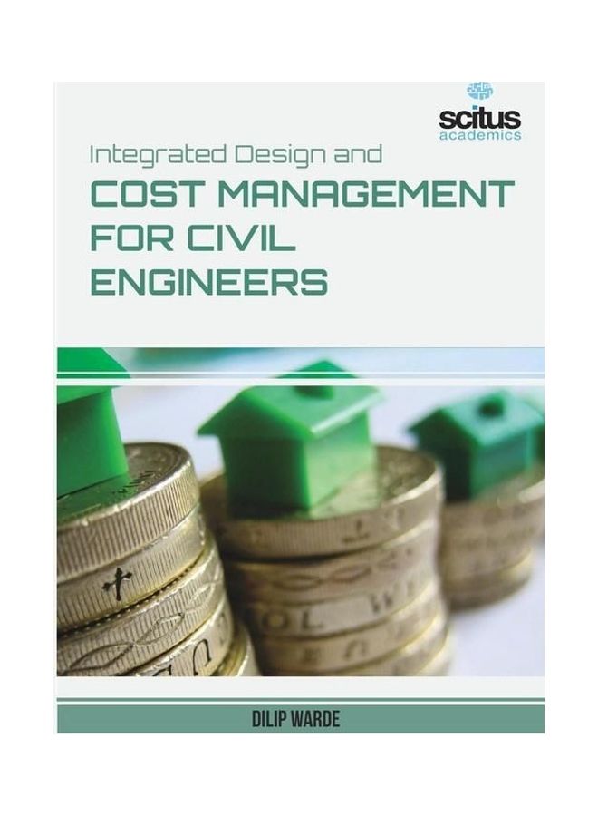 Integrated Design And Cost Management For Civil Engineering hardcover english - 2014