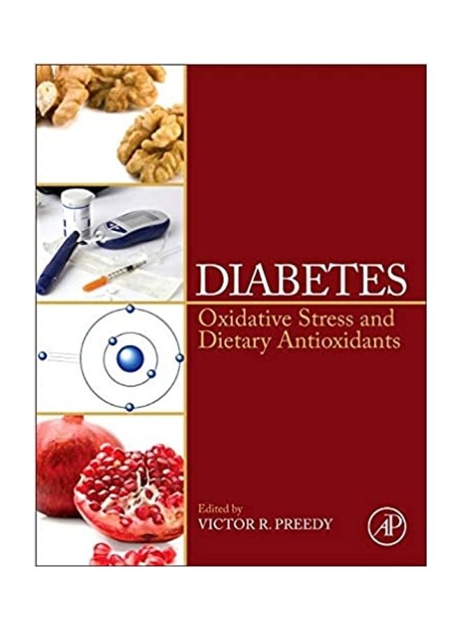 Diabetes Oxidative Stress And Dietary Antioxidants hardcover english - 2014 