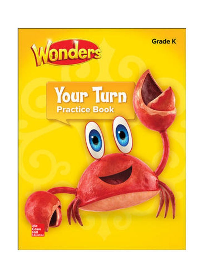 Wonders, Your Turn Practice Book, Grade K Book Paperback English by Donald Bear - 38541