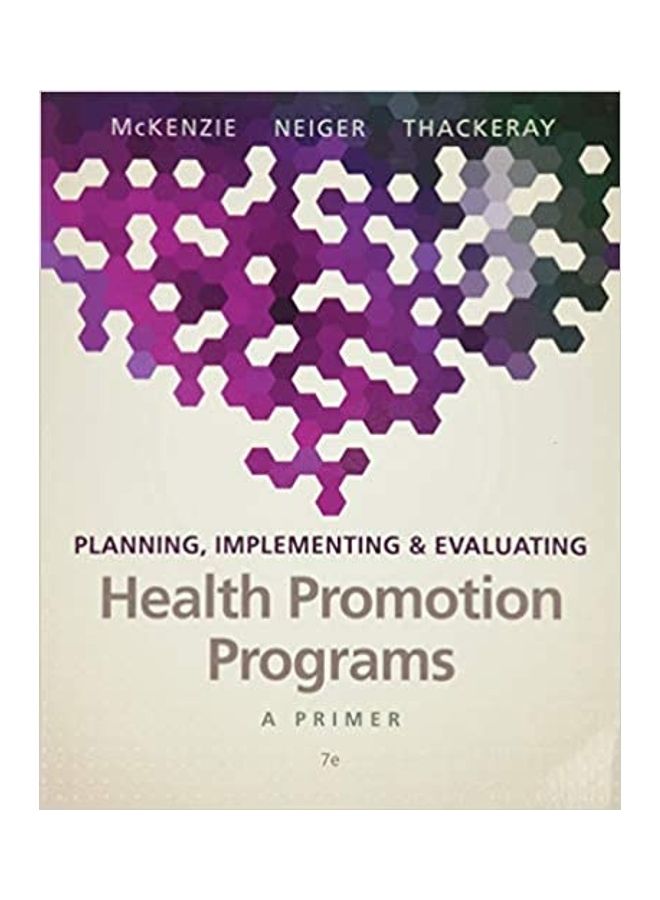 Planning Implementing And Evaluating Health Promotion Programs paperback english - 2017 
