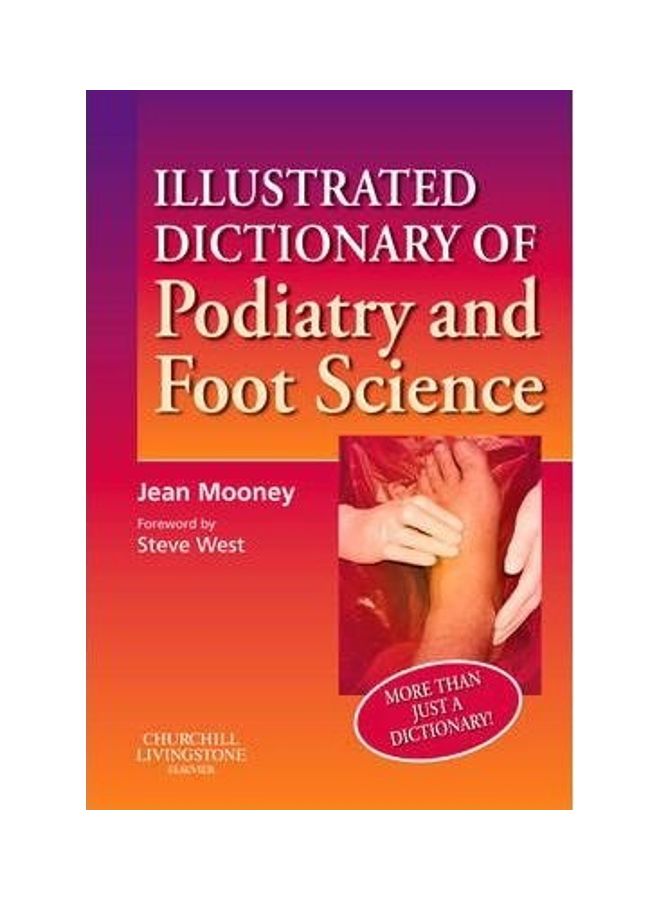 Illustrated Dictionary Of Podiatry And Foot Science paperback english - 2009 