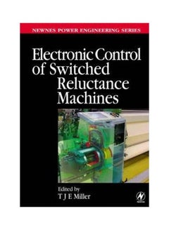 Electronic Control Of Switched Reluctance Machines hardcover english - 2014 