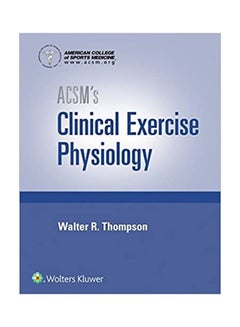ACSM's Clinical Exercise Physiology hardcover english - 2019