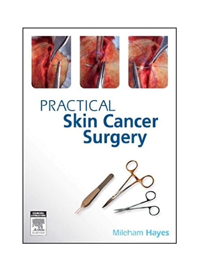 Practical Skin Surgery From Fundamentals To Advanced paperback english - 2014 