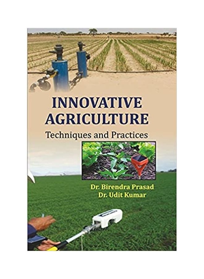 Innovative Agriculture techniques and Practice India paperback english - 2017 