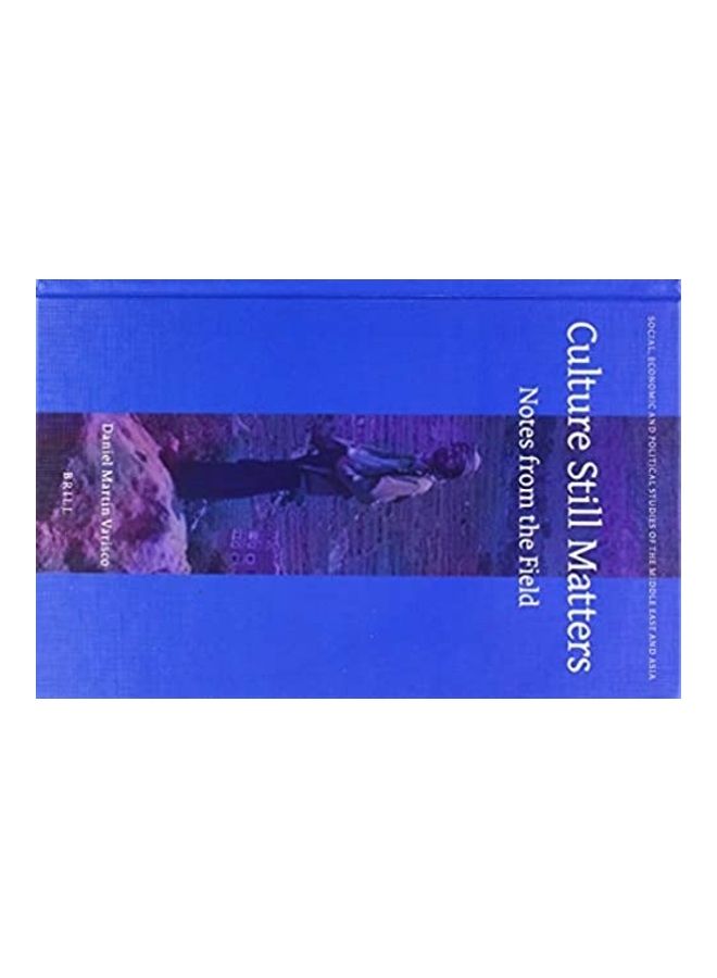 Culture Still Matters: Notes From The Field Hardcover English by Daniel Varisco - 2018 - Image 2