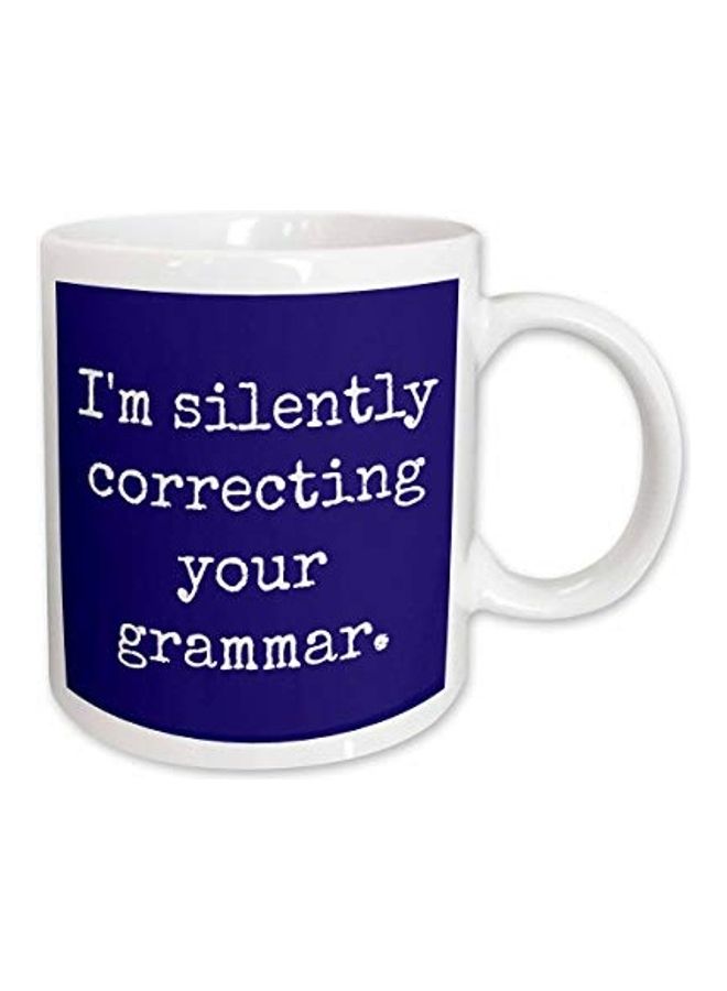 3Dروز فنجان بتصميم عبارة "I'm Silently Correcting Your Grammar Letters" متعدد الألوان
