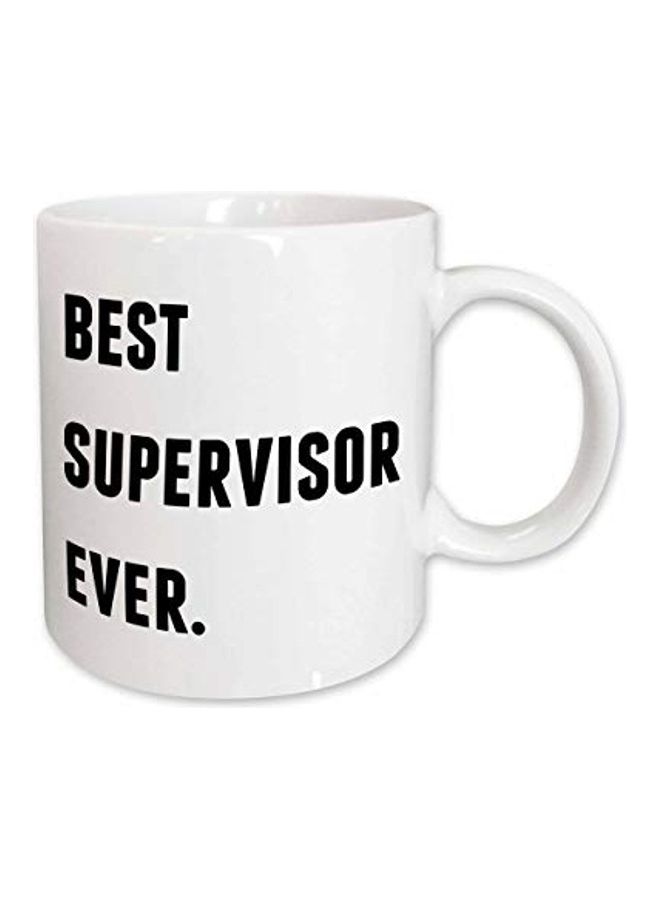 3Dروز مج قهوة بطبعة عبارة "Best Supervisor Ever" أبيض/ أسود 