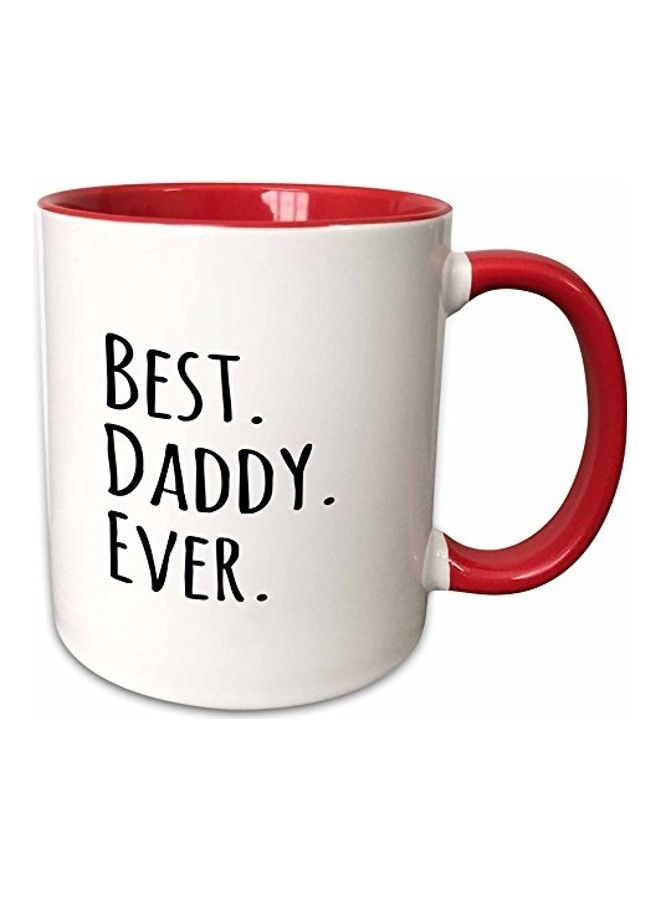 3Dروز "مج قهوة مصنوع من السيراميك بطبعة عبارة "Best Daddy Ever" أسود/أحمر/أبيض 