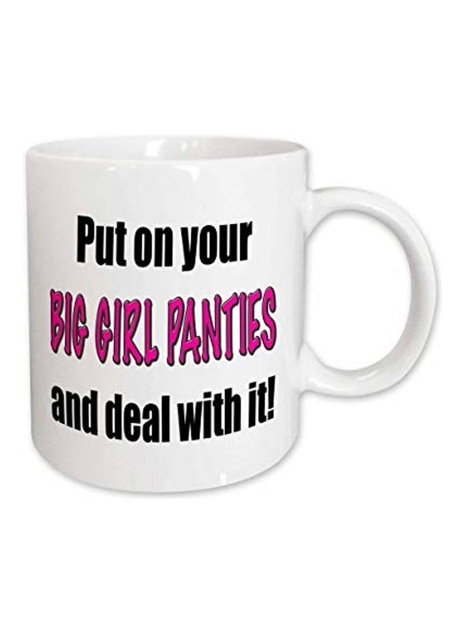 3DROSE Put on Your Big Girl Panties and Deal with It, Ceramic Mug Multicolour - Image 1
